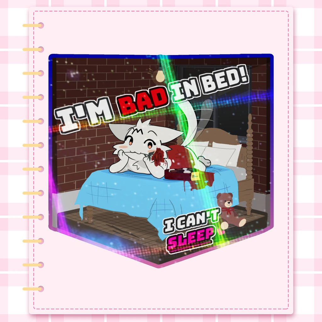 Mis Sticker "Bad In Bed" Die Cut Sticker